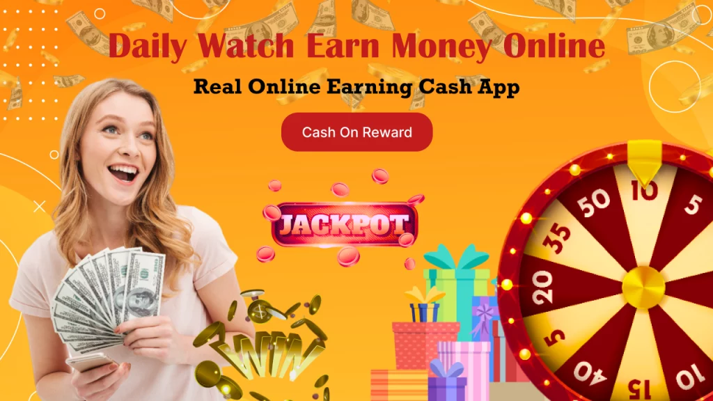 Daily Watch Earn Money Online