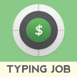 Easy Typing Job : Earn Money – ¿Realmente paga? ¿Scam?